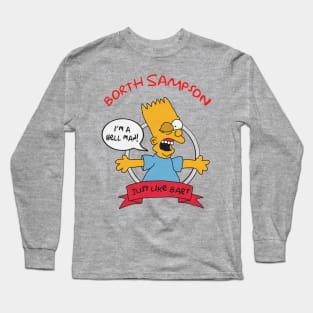 Borth Sampson "I'm a Hell Man!" Long Sleeve T-Shirt